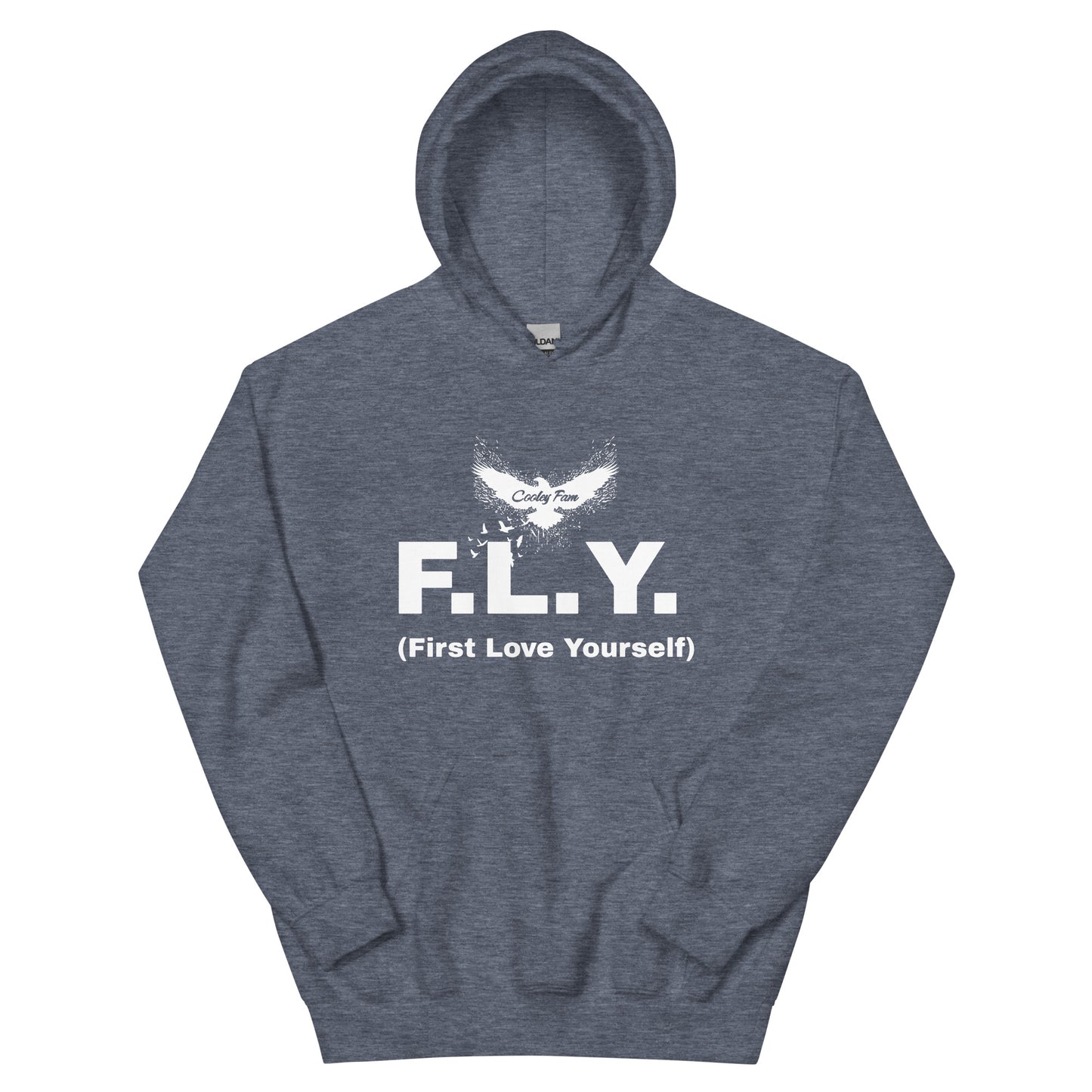 FLY First Love Yourself - Cooley fam Unisex Hoodie