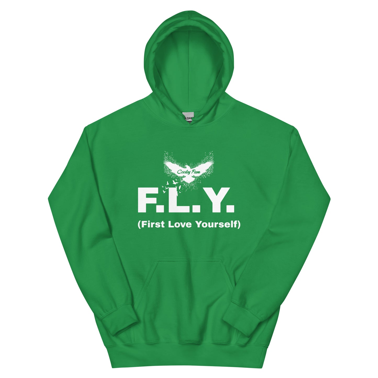 FLY First Love Yourself - Cooley fam Unisex Hoodie