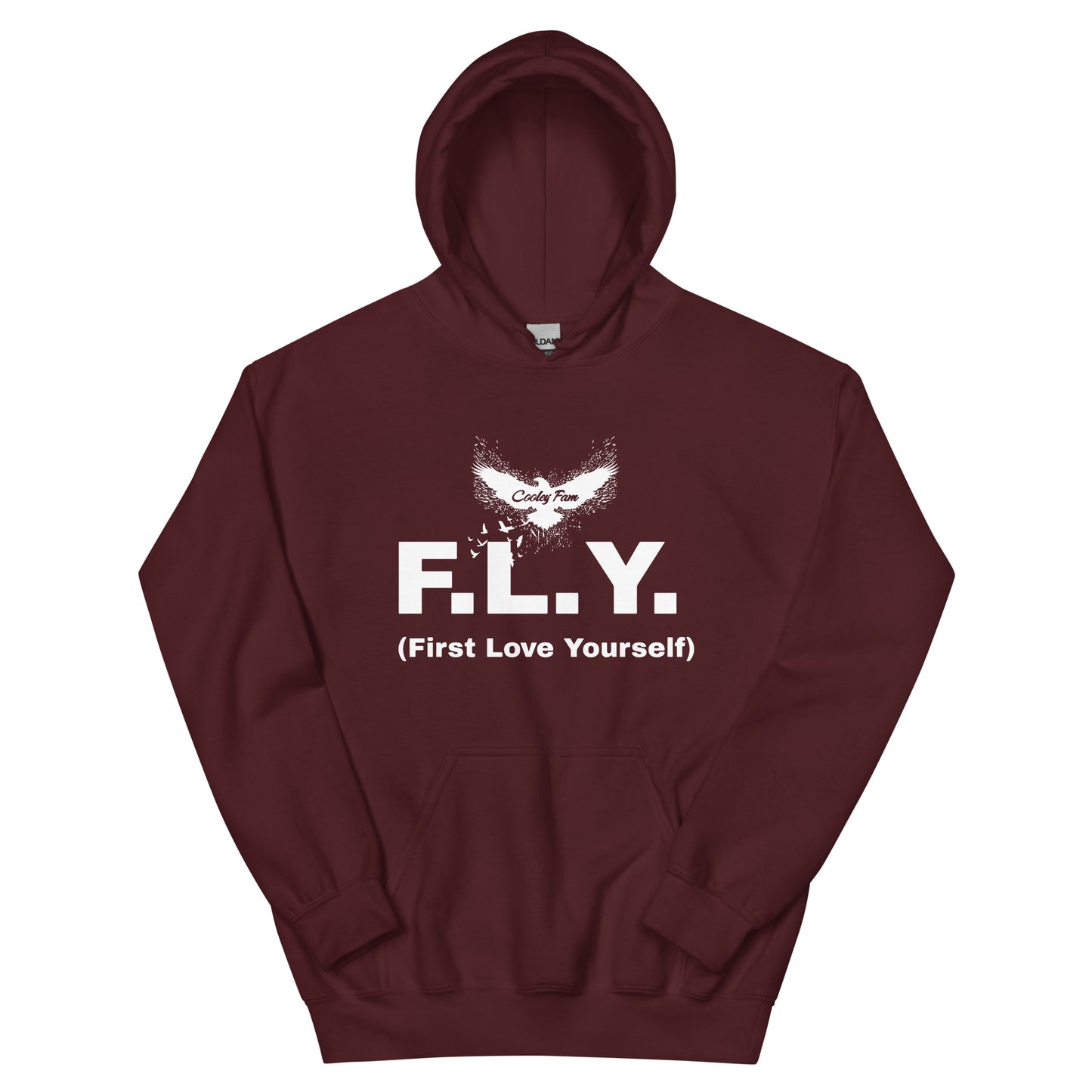 FLY First Love Yourself - Cooley fam Unisex Hoodie