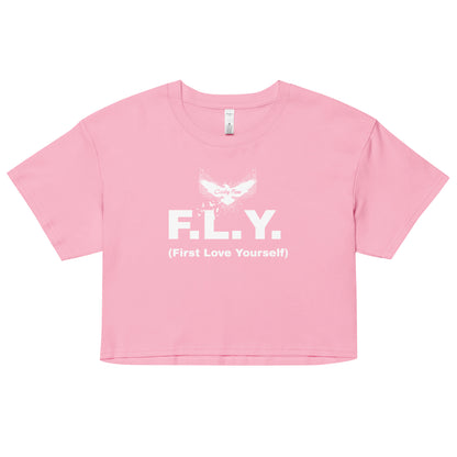 FLY First Love Yourself - Cooley fam Ladies crop top